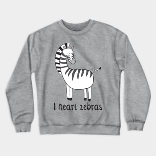 I Love Zebras- Cute Zebra Gift Crewneck Sweatshirt